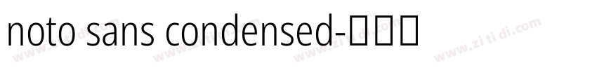 noto sans condensed字体转换